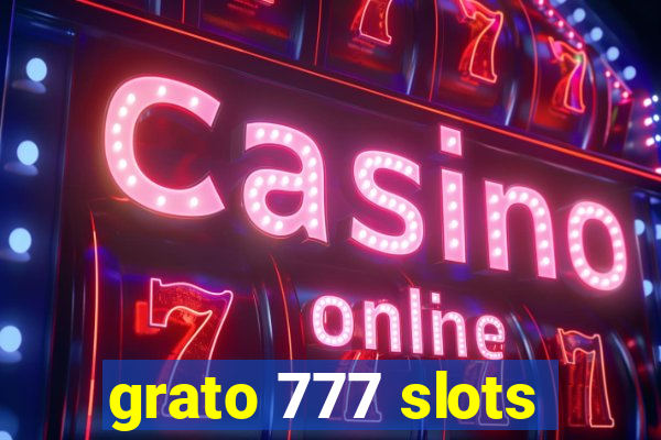 grato 777 slots