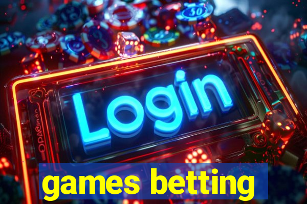 games betting