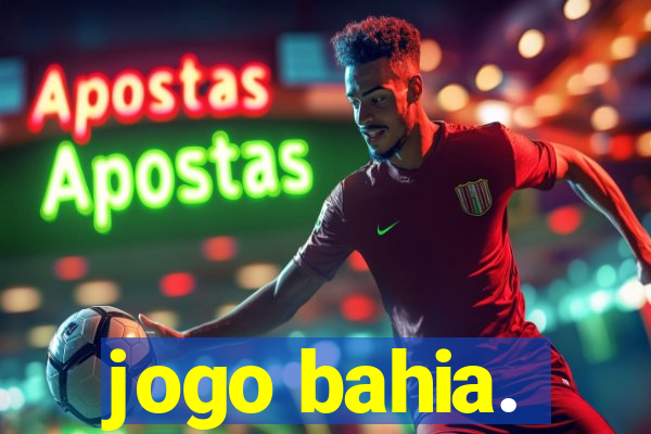 jogo bahia.