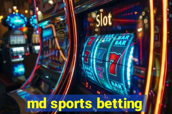 md sports betting