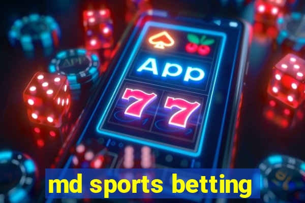 md sports betting