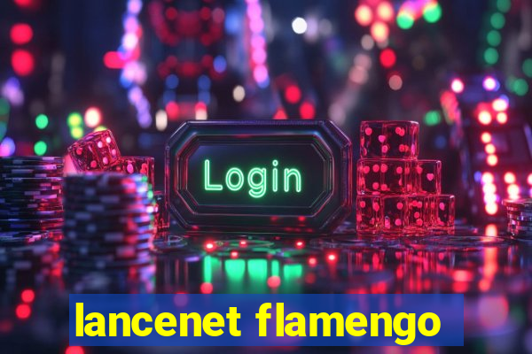 lancenet flamengo