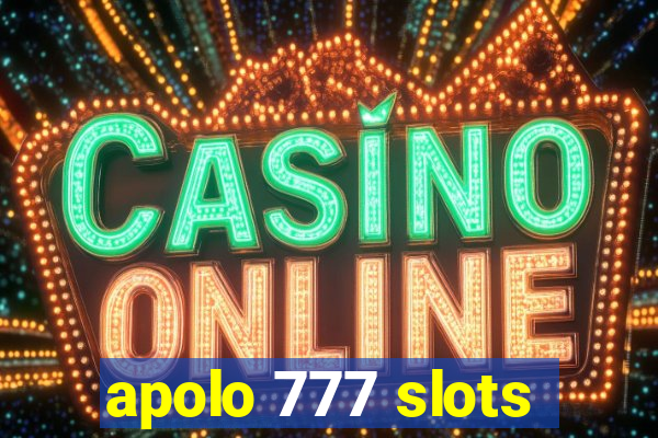 apolo 777 slots