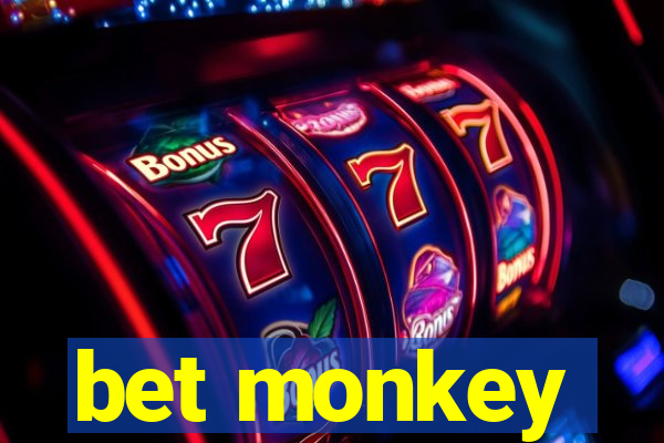 bet monkey