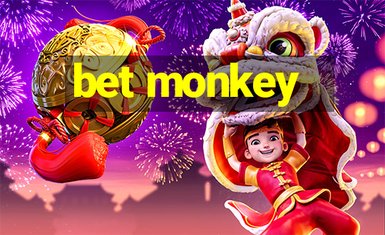 bet monkey