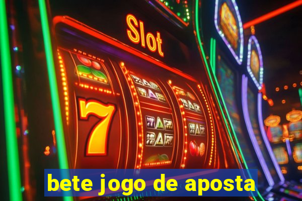 bete jogo de aposta