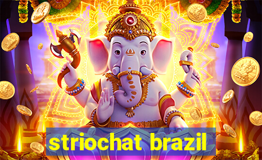 striochat brazil