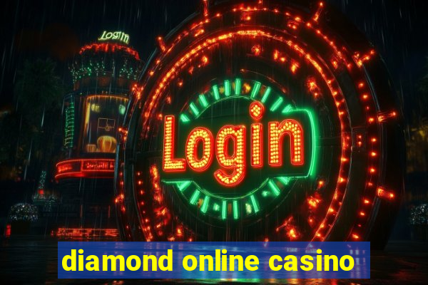 diamond online casino