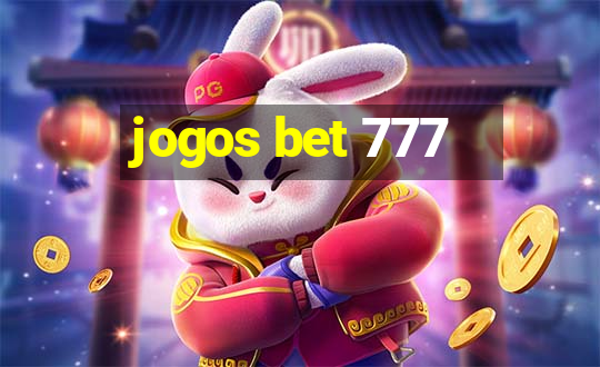 jogos bet 777