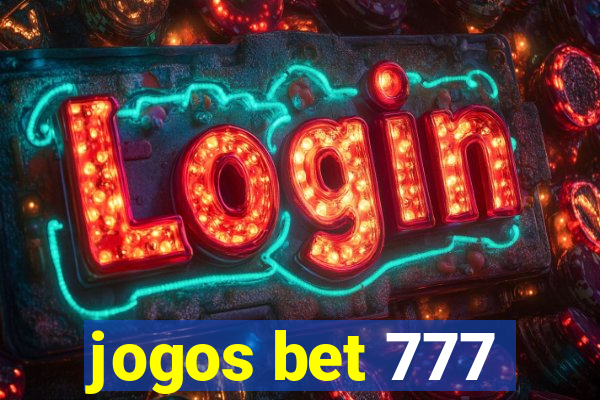 jogos bet 777