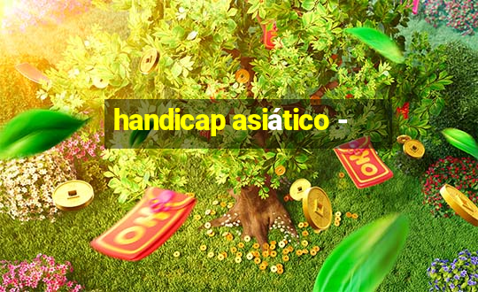 handicap asiático -