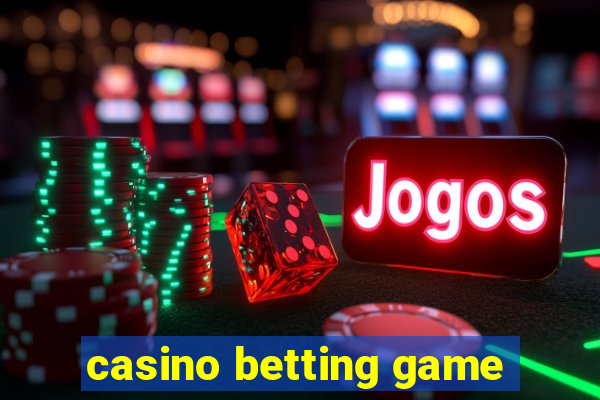 casino betting game