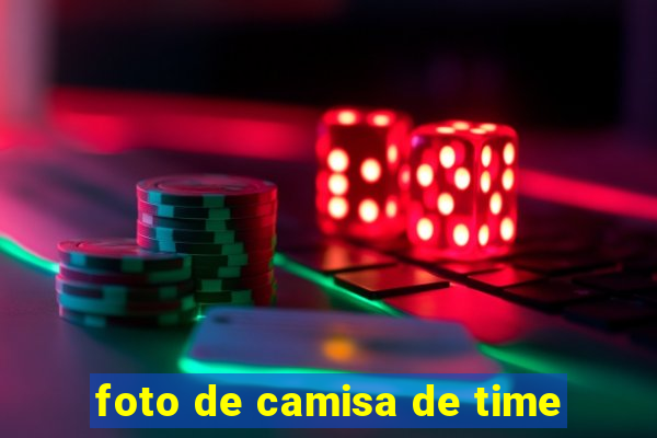 foto de camisa de time