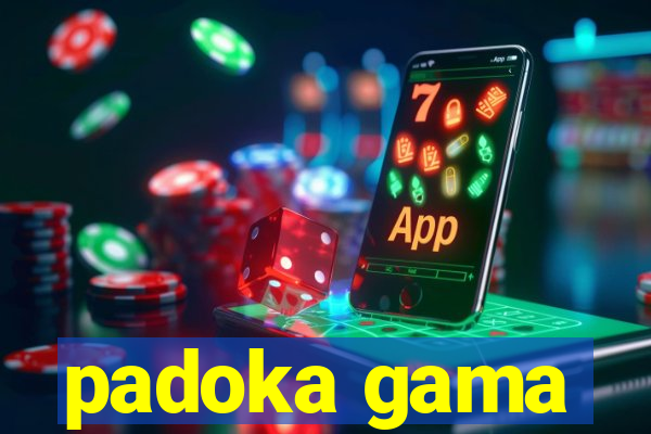 padoka gama