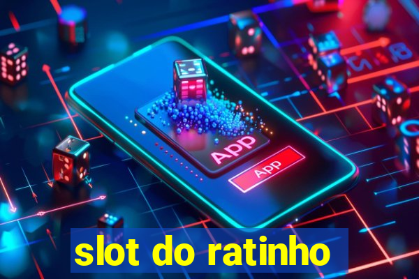 slot do ratinho