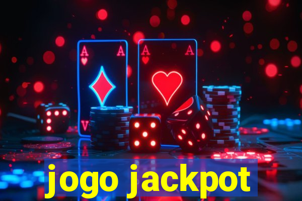 jogo jackpot