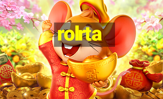 rolrta