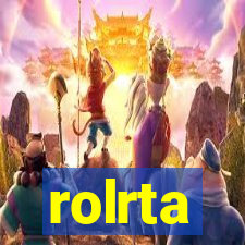 rolrta