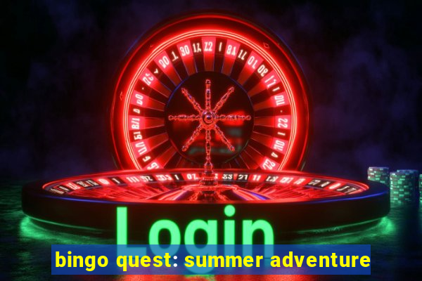 bingo quest: summer adventure