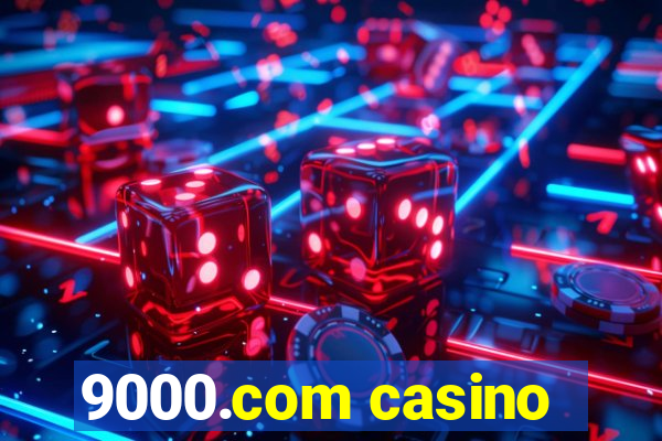 9000.com casino