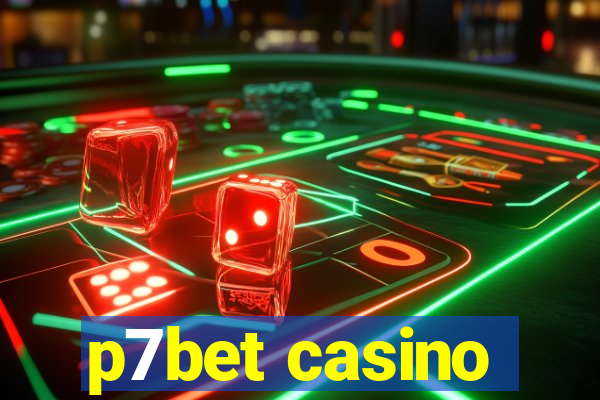 p7bet casino