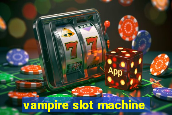 vampire slot machine