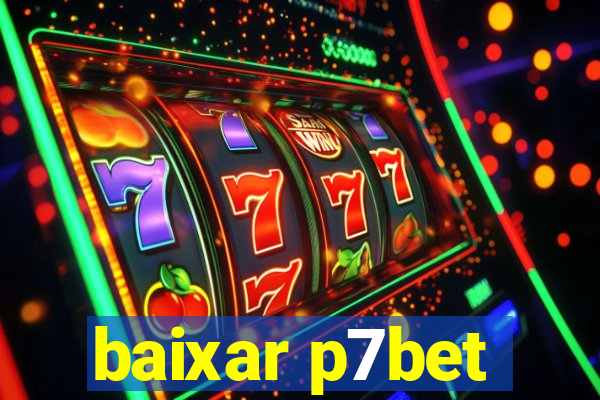 baixar p7bet