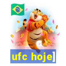 ufc hoje]