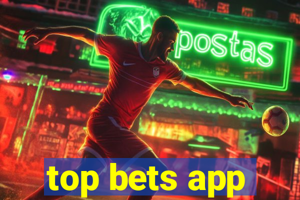 top bets app