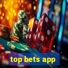 top bets app