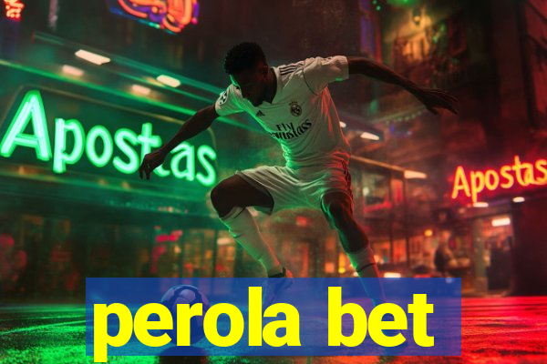 perola bet