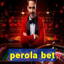 perola bet