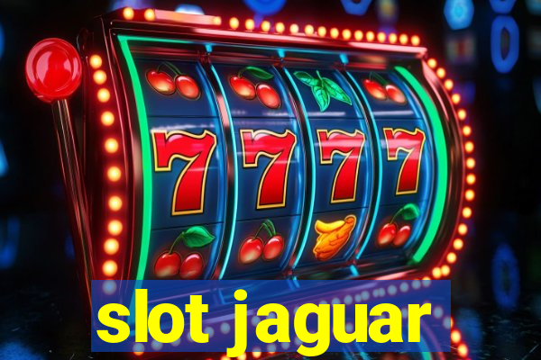 slot jaguar