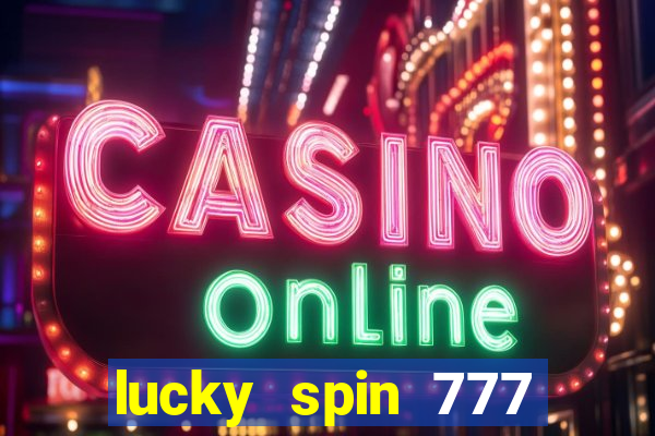 lucky spin 777 jili big winner