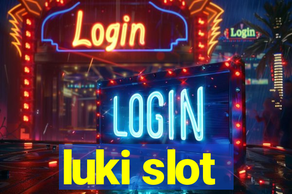 luki slot