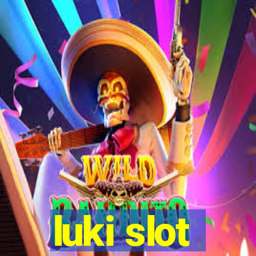 luki slot