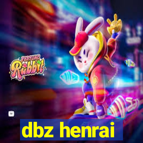 dbz henrai