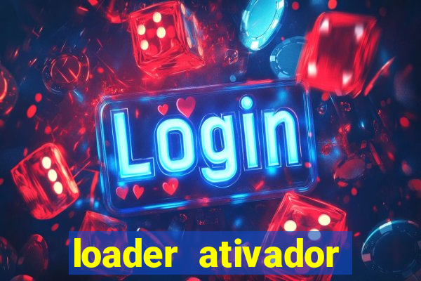 loader ativador windows 7