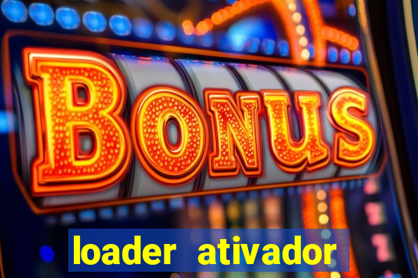 loader ativador windows 7