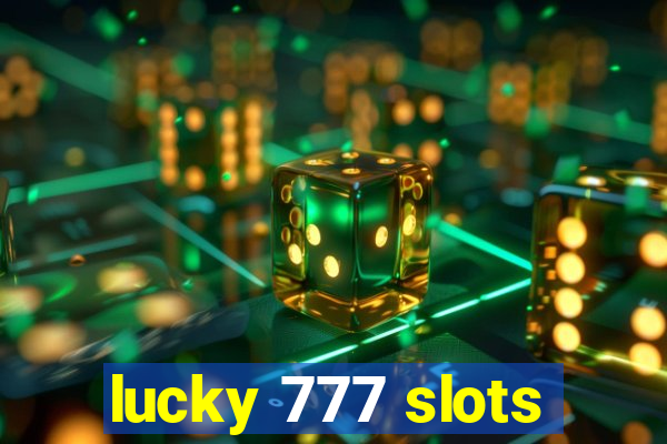 lucky 777 slots