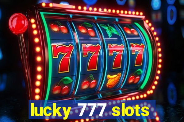 lucky 777 slots