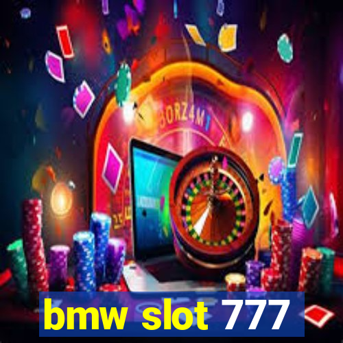 bmw slot 777