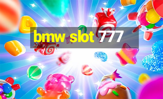 bmw slot 777