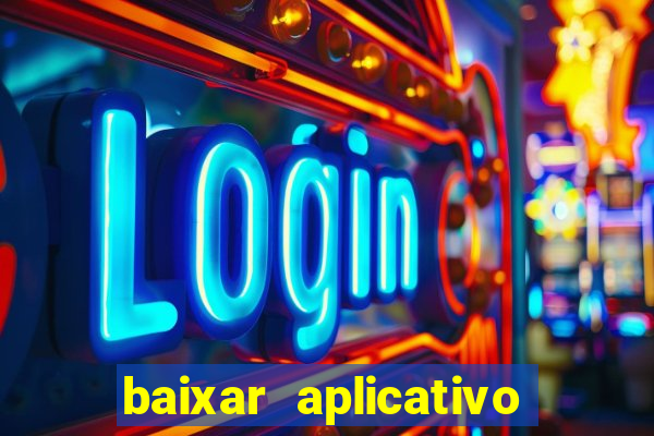 baixar aplicativo de aposta betano