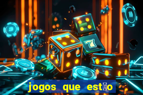 jogos que est茫o pagando agora