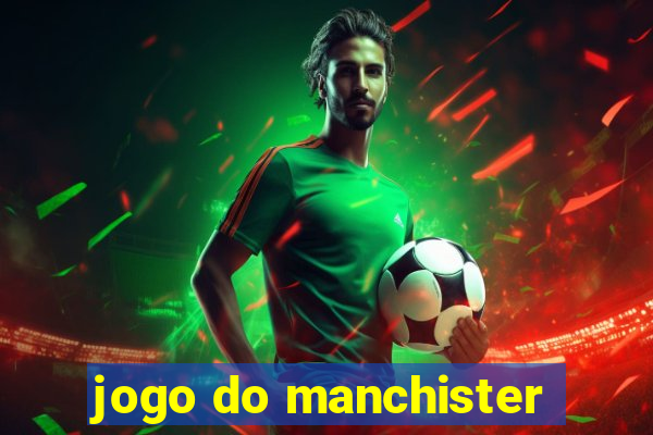 jogo do manchister