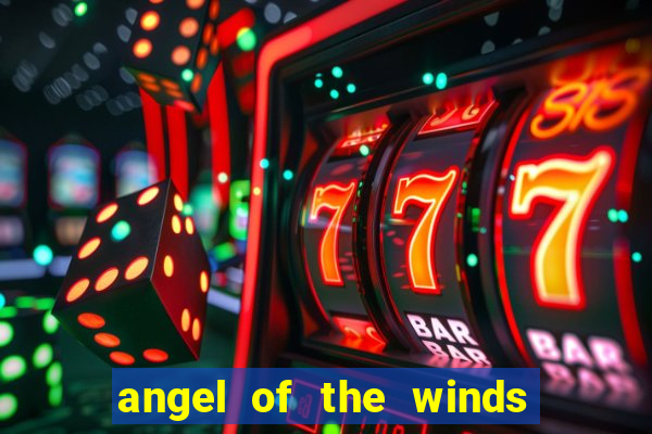 angel of the winds hotel casino