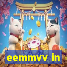 eemmvv in