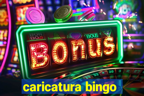 caricatura bingo