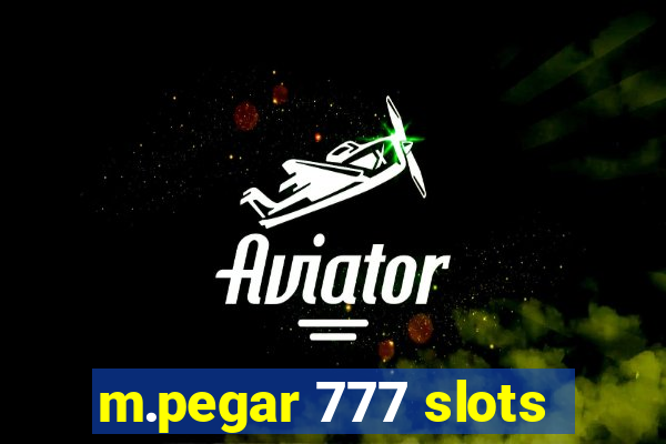 m.pegar 777 slots